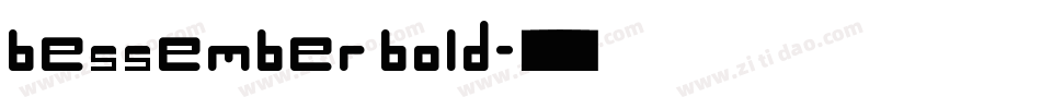 bessember bold字体转换